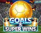 Goals & Super Wins